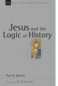Jesus and the Logic of History, By Paul W. Barnett