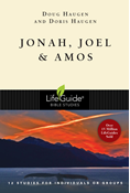 Jonah, Joel &amp; Amos, By Doug Haugen and Doris Haugen