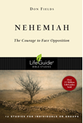 Nehemiah: The Courage to Face Opposition, By Don A. Fields