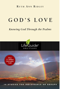 God's Love: Knowing God Through the Psalms, By Ruth Ann Ridley