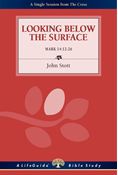 Looking Below the Surface (1 Reader): Mark 14:12-26, By John Stott