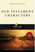 Old Testament Characters, By Peter Scazzero